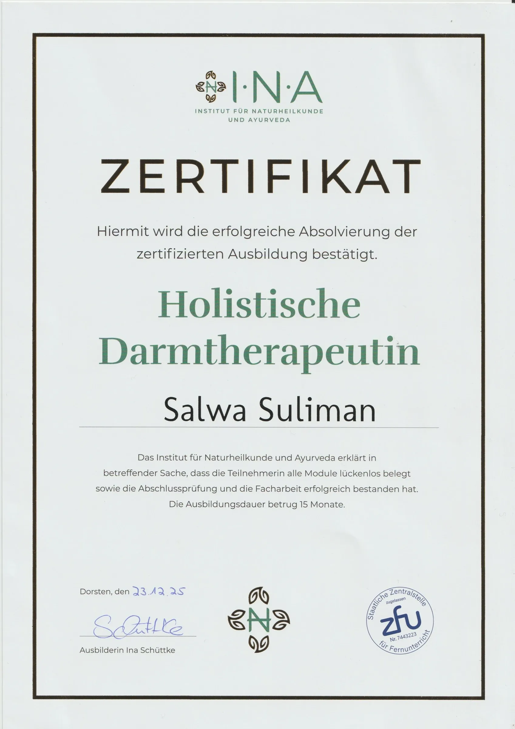 Zertifikat des Instituts für Naturheilkunde und Ayurveda über die Ausbildung zur holistischen Darmtherapeutin, ausgestellt für Salwa Suliman